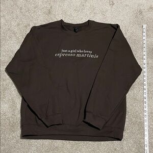 Brown Crewneck Sweater - "just a girl who loves espresso martinis"